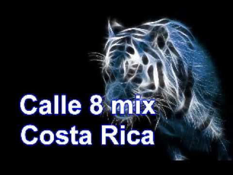 Calle 8 mix -Costa Rica (mira la descripcion del video)