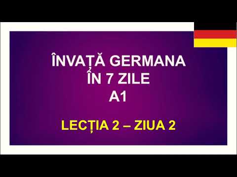 ÎNVAȚĂ GERMANA ÎN 7 ZILE! 🙀 LECȚIA 2 - ZIUA 2. Curs INTENSIV de limba germană nivelul A1.