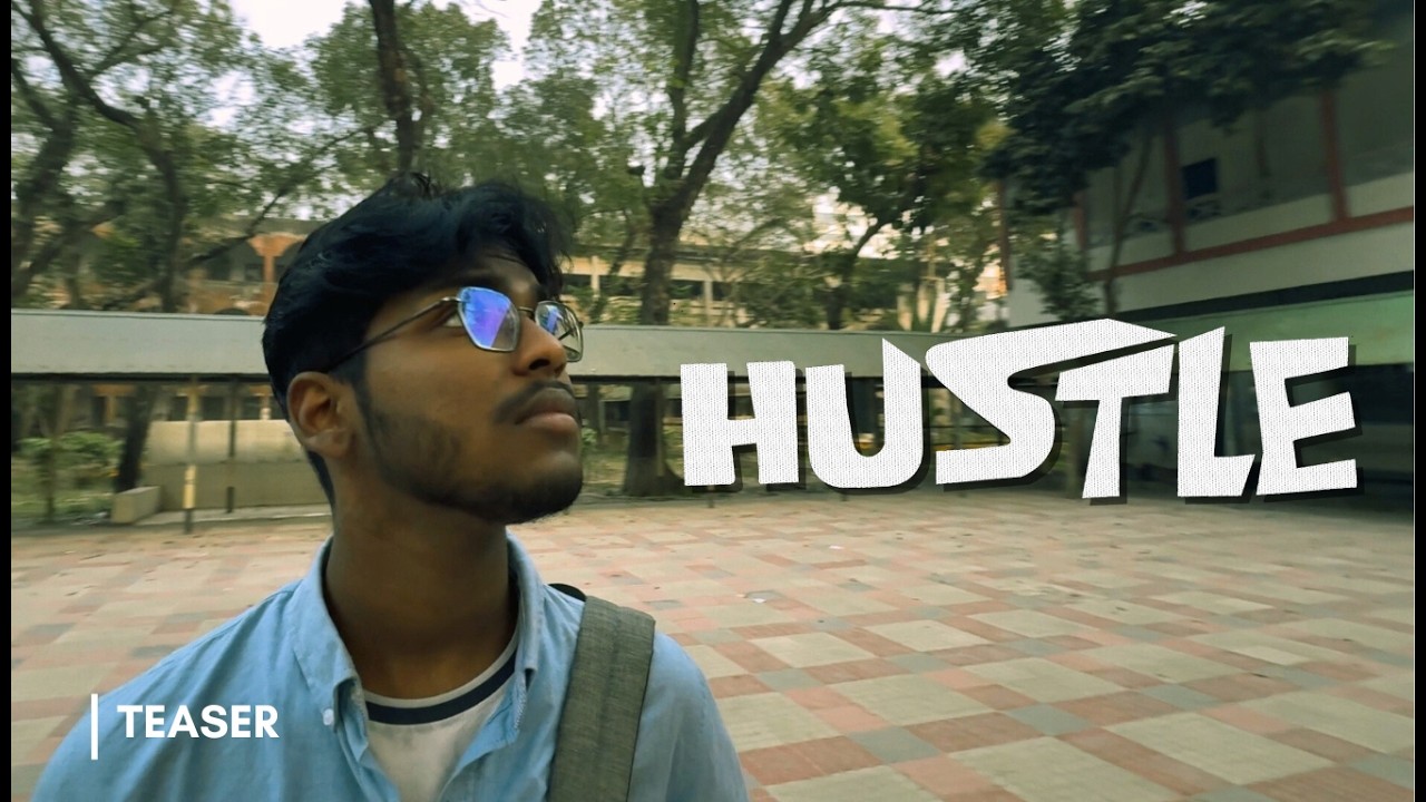 HUSTLE | Official Teaser (Short Film)