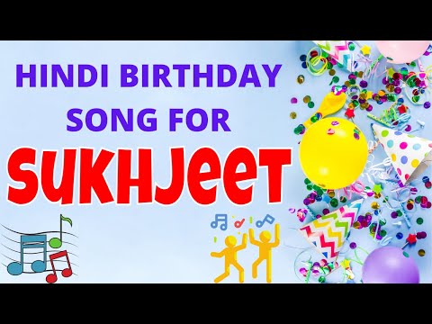 Happy Birthday Sukhjeet Song | Birthday Song for Sukhjeet | Sukhjeet Happy Birthday Song
