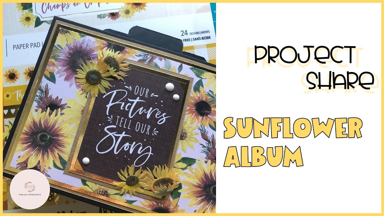 Sunflower Album || Project Share