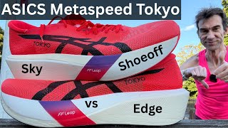 ASICS Metaspeed Sky Tokyo vs Edge Tokyo Shoeoff - which is best for me ?