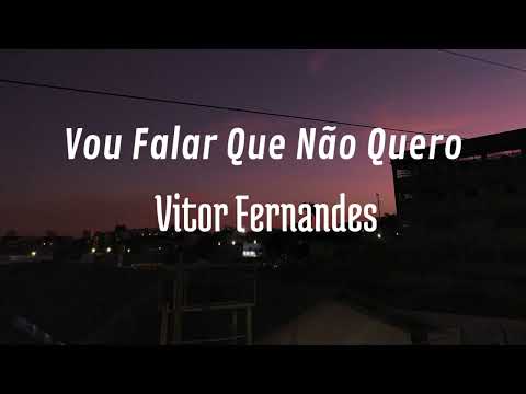 Vou falar que não quero - Vitor Fernandes (cover)