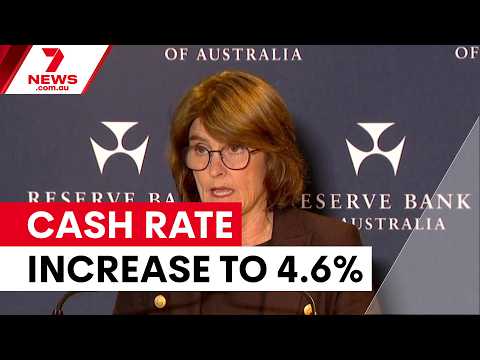 Reserve Bank hikes cash rate to 15-year high | 7NEWS