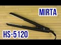 Выпрямитель для волос MIRTA HS-5120 - видео