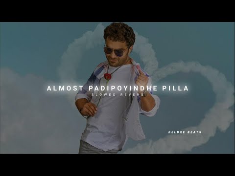 Almost Padipoyindhe Pilla - (Slowed+Reverb) _ Das Ka Dhamki _ Vishwaksen _ @DELUXEBEATS23