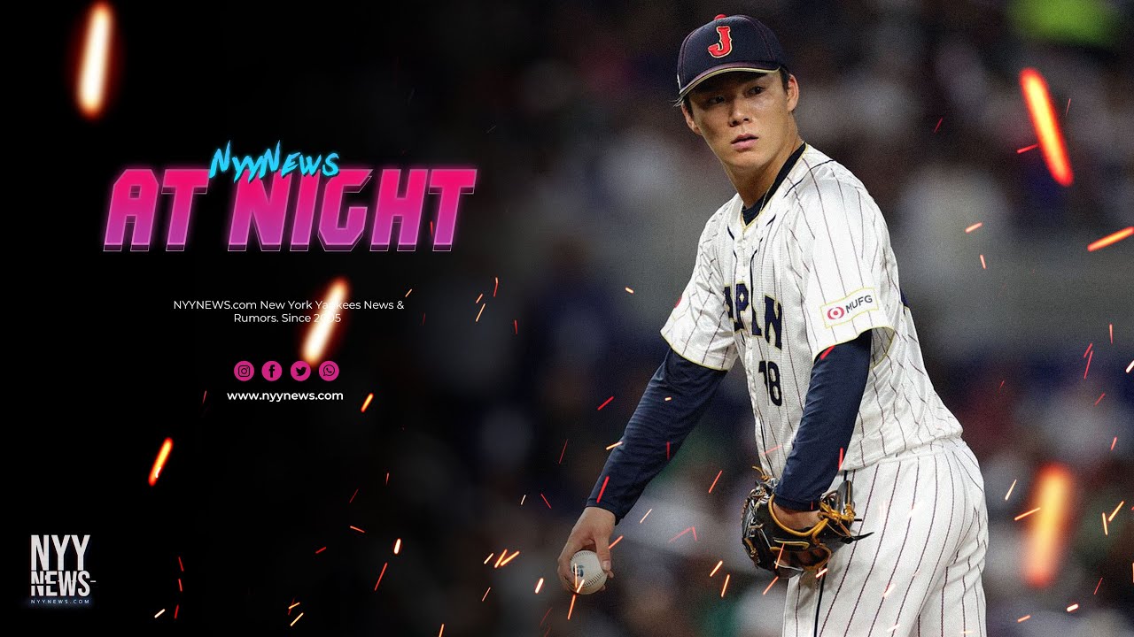 NYYNEWS LIVE AT NIGHT Yoshinobu Yamamoto Watch More Yankees News New nyynews-live-at-night-yoshinobu-yamamoto-watch-more-yankees-news-new