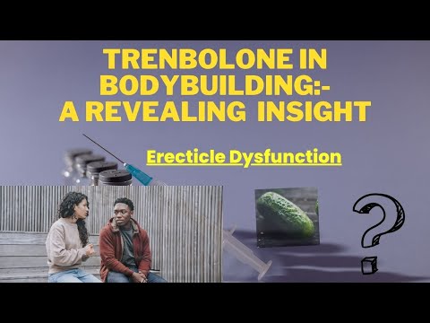 Trenbolone in Bodybuilding: A Revealing Insight