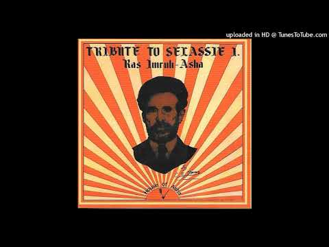 Love Jah Tonight - Ras Imruh Asha (House Of Asha)