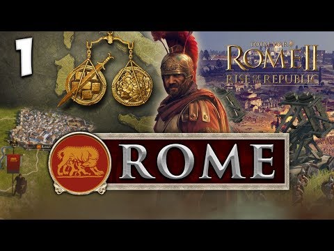 RISE OF THE REPUBLIC! Total War: Rome II - Rise of the Republic - Rome Campaign #1