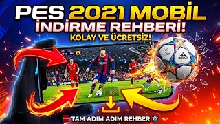 İMKANSIZ DEMEYİN! 😱 PES 2021 MOBİL TELEFONA NASIL İNDİRİLİR? (ADIM ADIM REHBER)