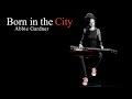 Born in the City OFFICIAL Abbie Gardner Dobro Blues