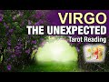 VIRGO THE UNEXPECTED AN OPPORTUNITY TO MAKE SPACE FOR THE NEW Last Half Of August 2025