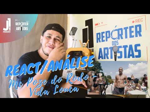 MC POZE DO RODO - VIDA LOUCA (prod. Neobeats) - REACT/ANÁLISE - REPÓRTER DOS ARTISTAS