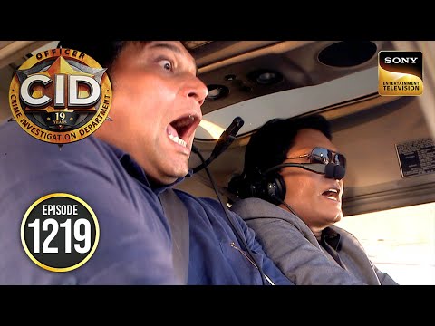 Daya और Abhijeet को Mission के बीच में उड़ाना पड़ा Airplane! | CID | Full Episode - 1219