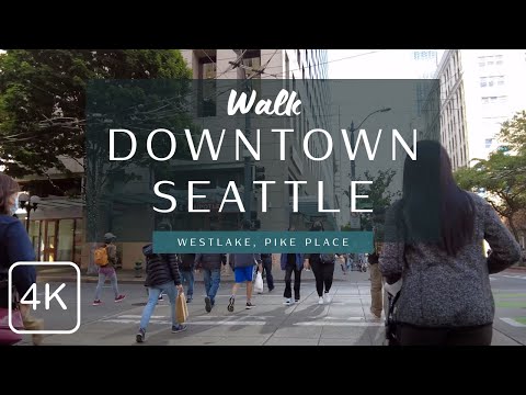 Downtown Seattle, WA Washington & Pike Place Market Walking Tour 2021