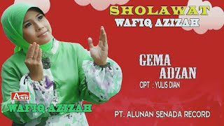 Download lagu WAFIQ AZIZAH - SHOLAWAT - GEMA ADZAN ( Video Musik ) HD mp3 Download lagu WAFIQ AZIZAH - SHOLAWAT - GEMA ADZAN ( Video Musik ) HD mp3