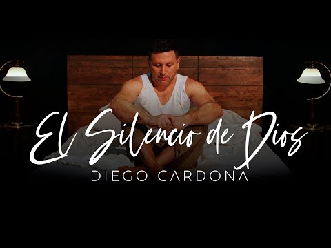 El silencio de Dios - Diego Cardona