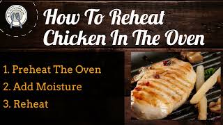 Best Way To Reheat Grilled Chicken: How To Reheat Without Making It Dry (2021)