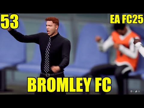 CHAMPIONS LEAGUE SPOT? | FC 25 Career Mode | Youth Edition | Bromley FC | EP 53