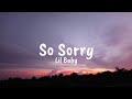 Lil Baby So Sorry Lyrics