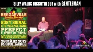 Silly Walks Discotheque feat. Gentleman - Walk Away @ Reggaeville Easter Special 3/28/2013