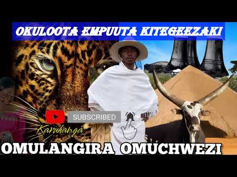 Okuloota empuuta kitegeezaki? - Omulangira Omuchwezi