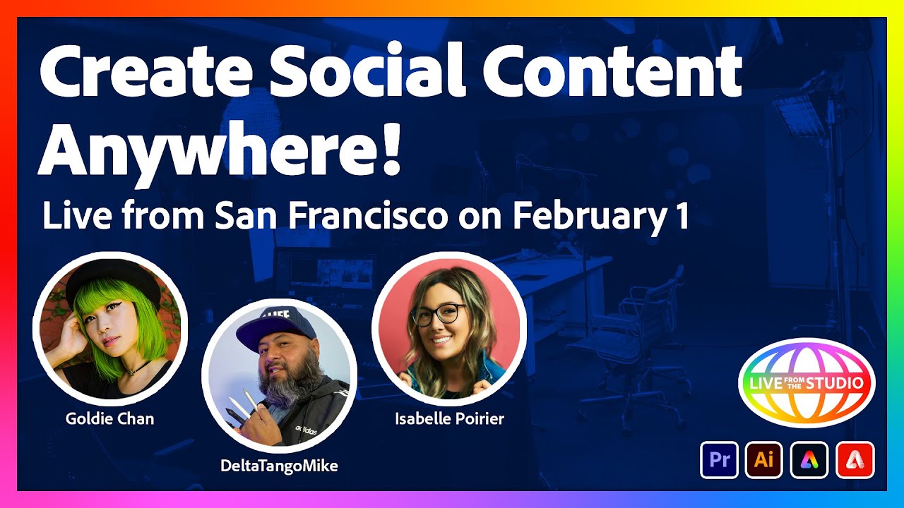 Create Social Content Anywhere! - Live From San Francisco on February 1st