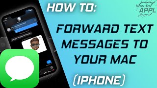 HOW TO: Receive Text Messages on Mac (iPhone)
