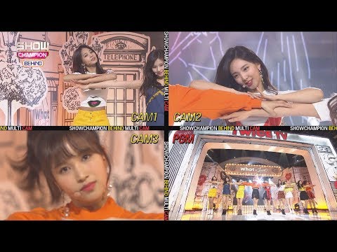 (Showchampion behind EP.89) TWICE 'What is Love' Multi Cam!!