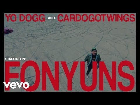 YoDogg, Cardo - Fonyuns (Official Music Video)