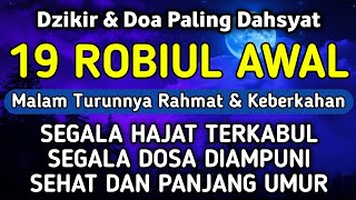 Download lagu DZIKIR Di MALAM 19 ROBIUL AWAL | DZIKIR MUSTAJAB 19 MAULID – Alaa Aqel mp3