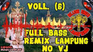 Download lagu 🔴 FULL BASS REMIX LAMPUNG NO VJ Vol. (6) mp3 Download lagu 🔴 FULL BASS REMIX LAMPUNG NO VJ Vol. (6) mp3