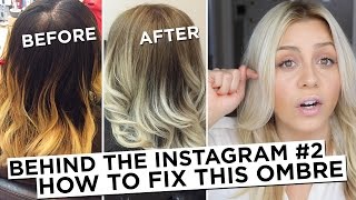 Behind the Instagram #2 - How to Fix Brassy Blonde Ombre Hair