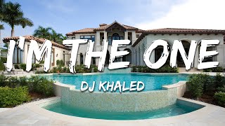 DJ Khaled, Justin Bieber, Chance The Rapper, Lil&#39; Wayne, Quavo - I&#39;m The One (Lyrics)