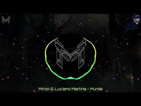 Miroo & Luciano Martina - Murda