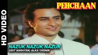 Nazuk Nazuk Nazuk - Pehchaan | Udit Narayan, Alka Yagnik | Saif Ali Khan & Madhoo