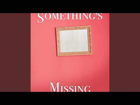 Something's Missing (feat. Mathilda & Funks) (Get To Know Remix)