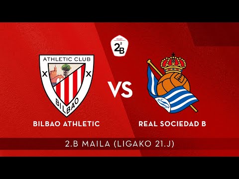 Imagen de portada del video LIVE | Bilbao Athletic vs Real Sociedad B | 2.B 2020-21 I J 21. jardunaldia