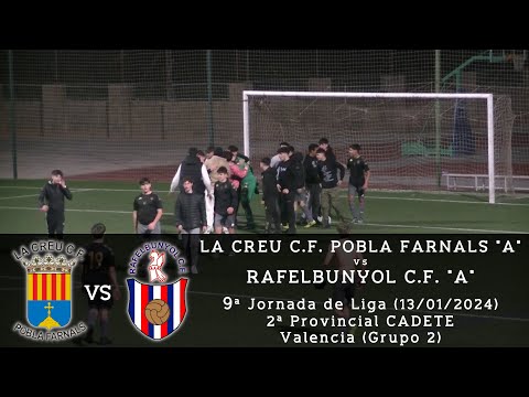 Jornada 9 - Liga CADETE 23/24 - La Creu C.F. Pobla Farnals "A" - Rafelbunyol C.F. "A" - 13/01/2024