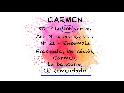 STUDY Carmen: Act 3/20bis Recitative & Nr21 Ensemble - REMENDADO HIGHLIGHTED | The Opera Pianist