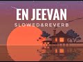 En Jeevan |Theri |slowed and reverb
