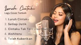 Download lagu Luruh Cintaku dan Kumpulan Lagu Hits Romantis | Cover Slow Rock mp3 Download lagu Luruh Cintaku dan Kumpulan Lagu Hits Romantis | Cover Slow Rock mp3