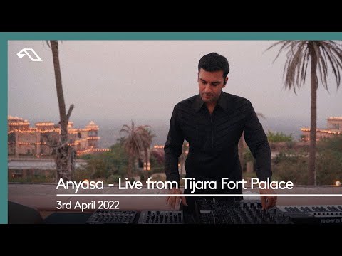 Anyasa - Live from Tijara Fort Palace