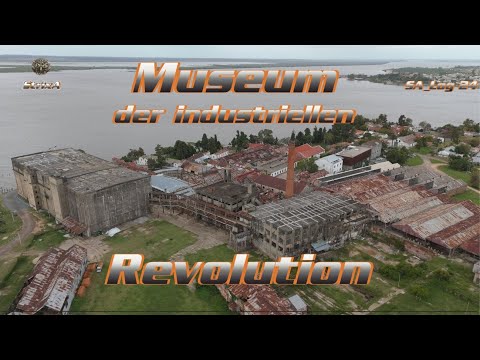 SA_Log 24 Museum der industriellen Revolution  Frigorífico Anglo | Museo de la Revolución Industrial