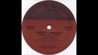 Concett Bradley ‎– House Full Of Men (Radio Edit / 7" Mix)