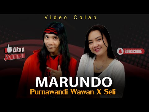 Video Colab 53 Marundo (Syentia) - Seli  X Purnawandi Wawan