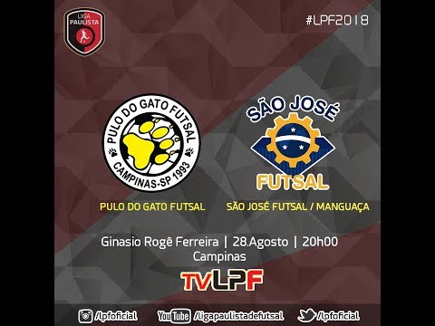 LIGA PAULISTA FUTSAL 2018 - PULO DO GATO 1X1 SÃO JOSÉ