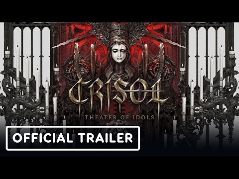 Crisol: Theater of Idols - Official Launch Trailer