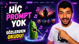 Kendi Şarkımı Verdim... Hiç Prompt Yazmadan Klibini Oluşturdu! | MakeSong AI